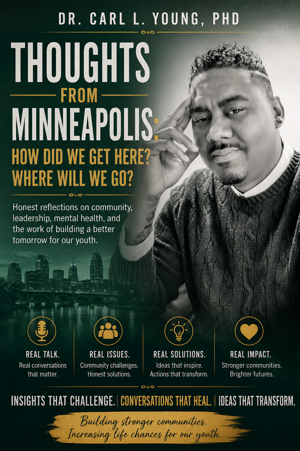 Thoughts from Minneapolis: How Did We Get Here? Where Will We Go?